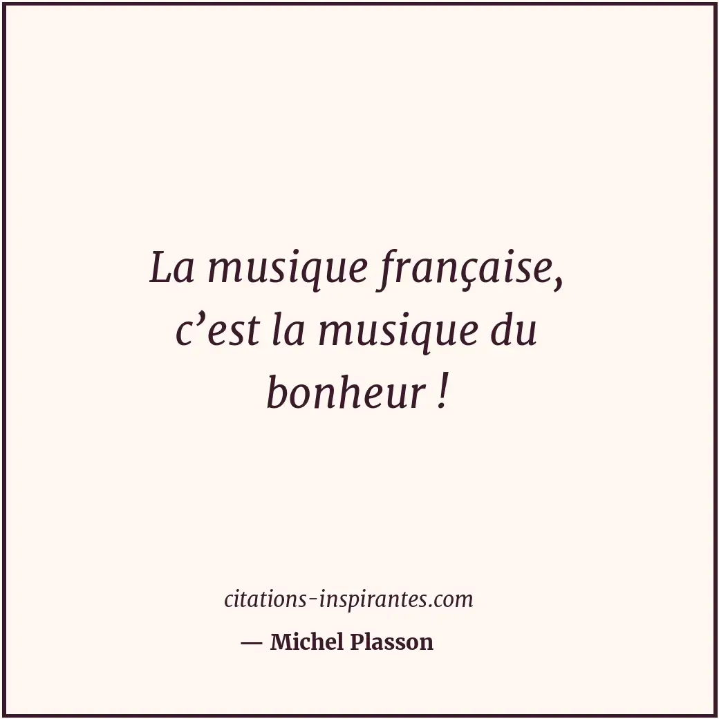 Citation de Michel Plasson