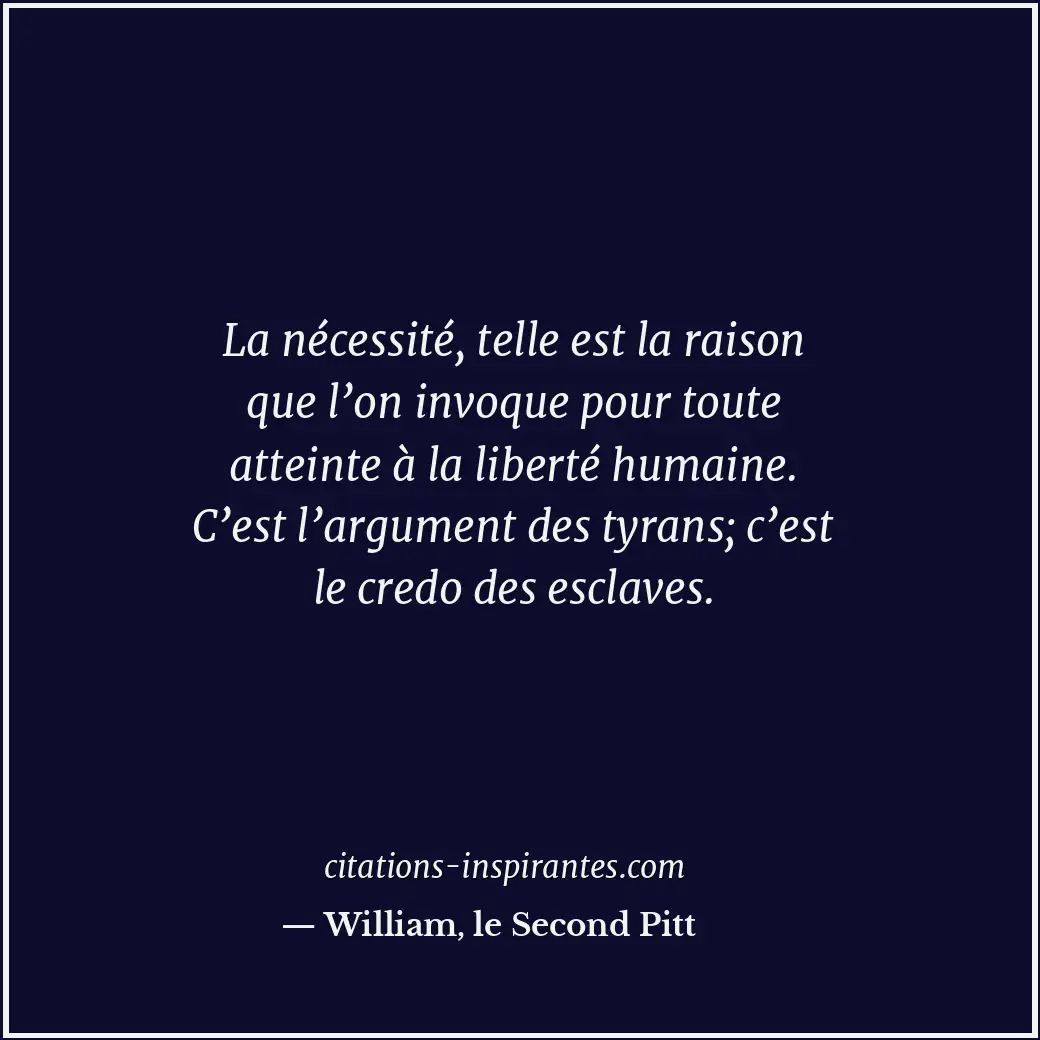 Citation de William, le Second Pitt