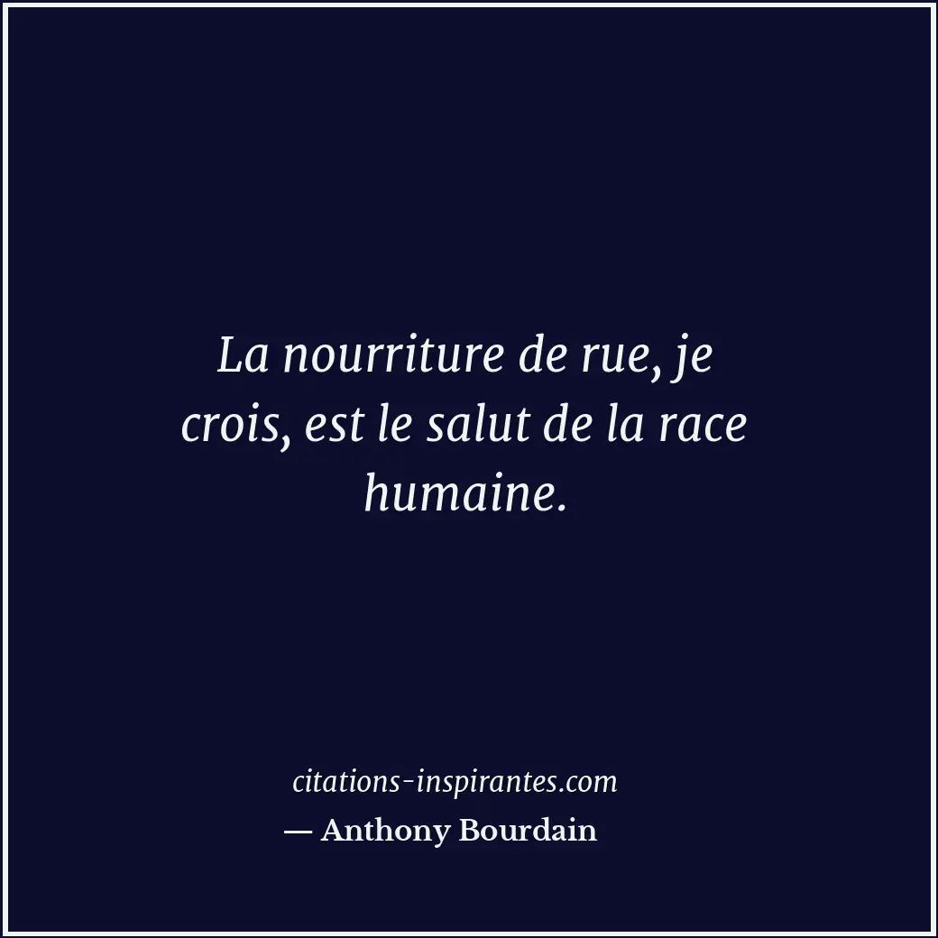 Citation de Anthony Bourdain