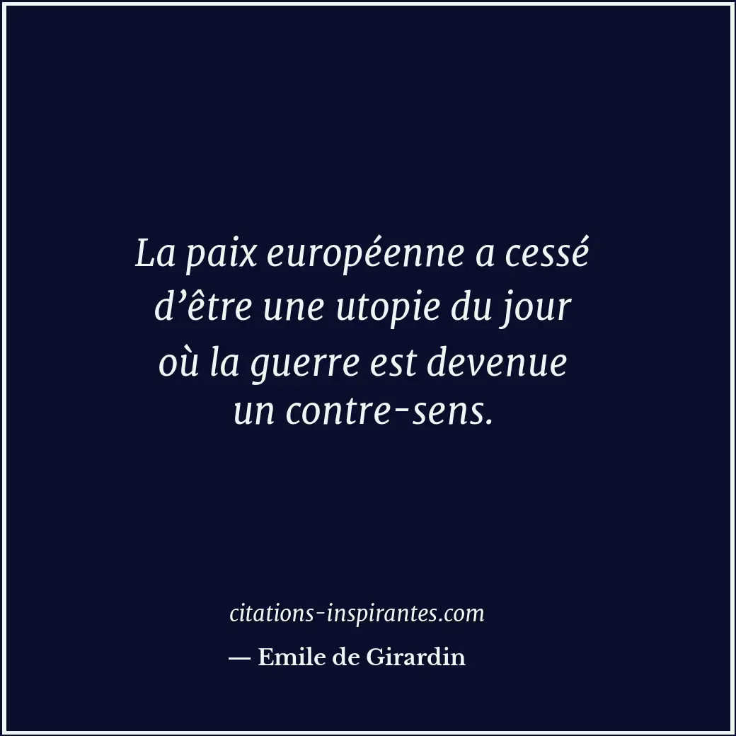 Citation de Emile de Girardin