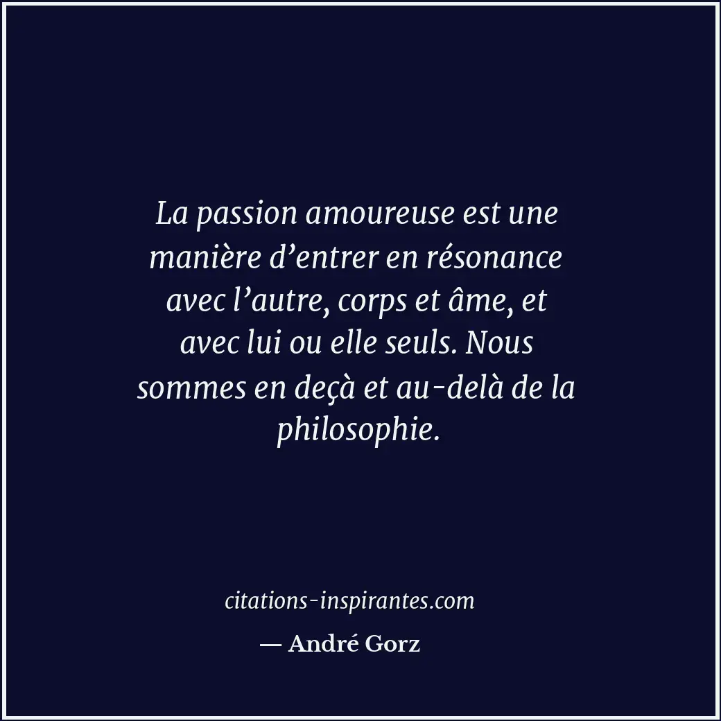 Citation de André Gorz