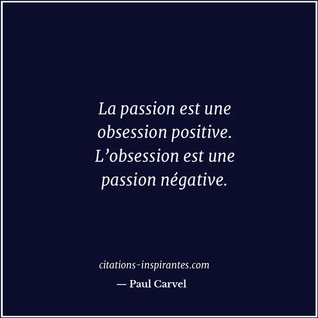 Citation de Paul Carvel