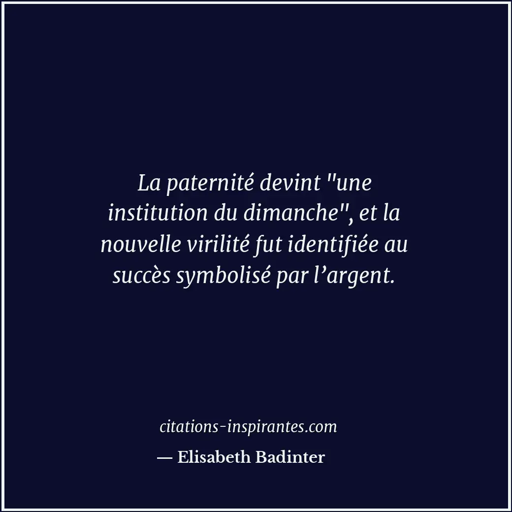 Citation de Elisabeth Badinter