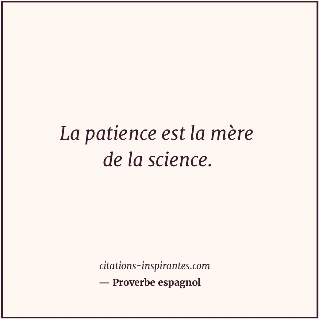 Citation de Proverbe espagnol