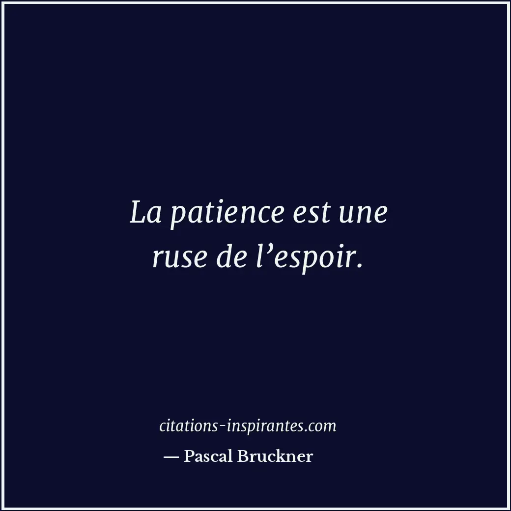 Citation de Pascal Bruckner