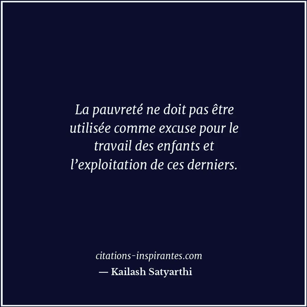 Citation de Kailash Satyarthi