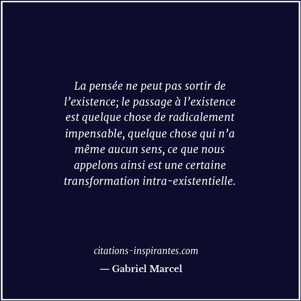 Citation de Gabriel Marcel