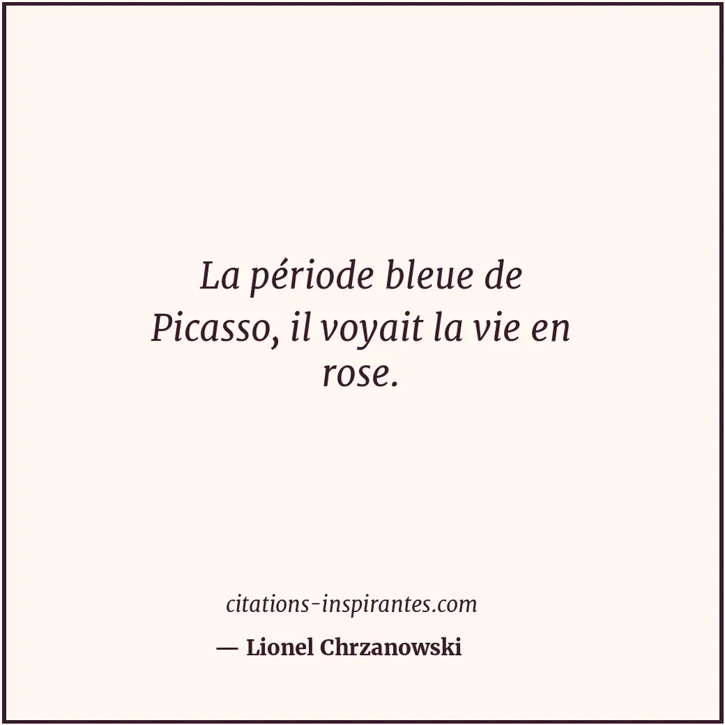 Citation de Lionel Chrzanowski