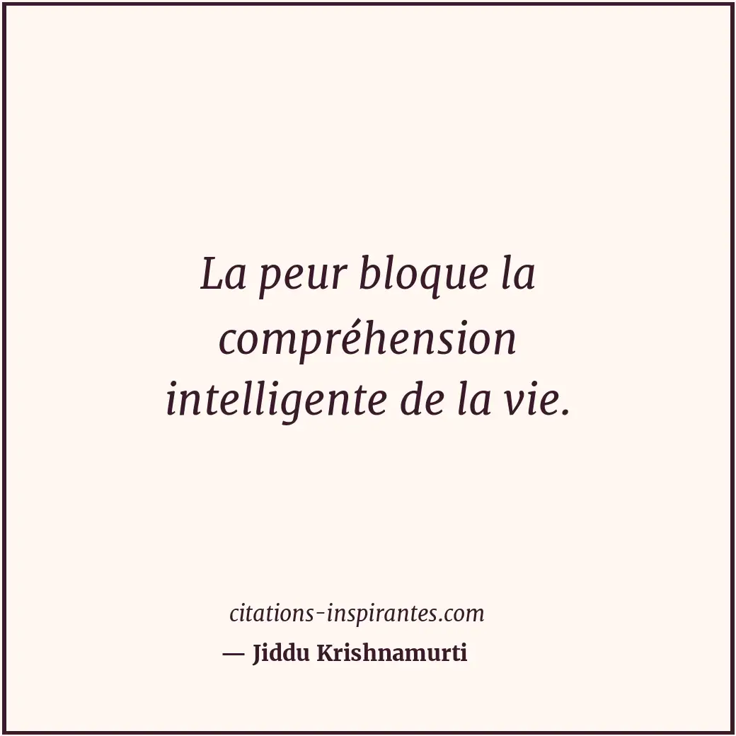 Citation de Jiddu Krishnamurti