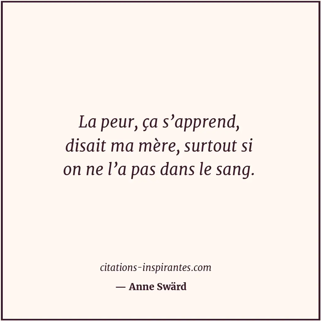 Citation de Anne Swärd