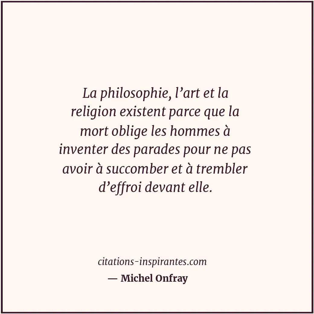 Citation de Michel Onfray
