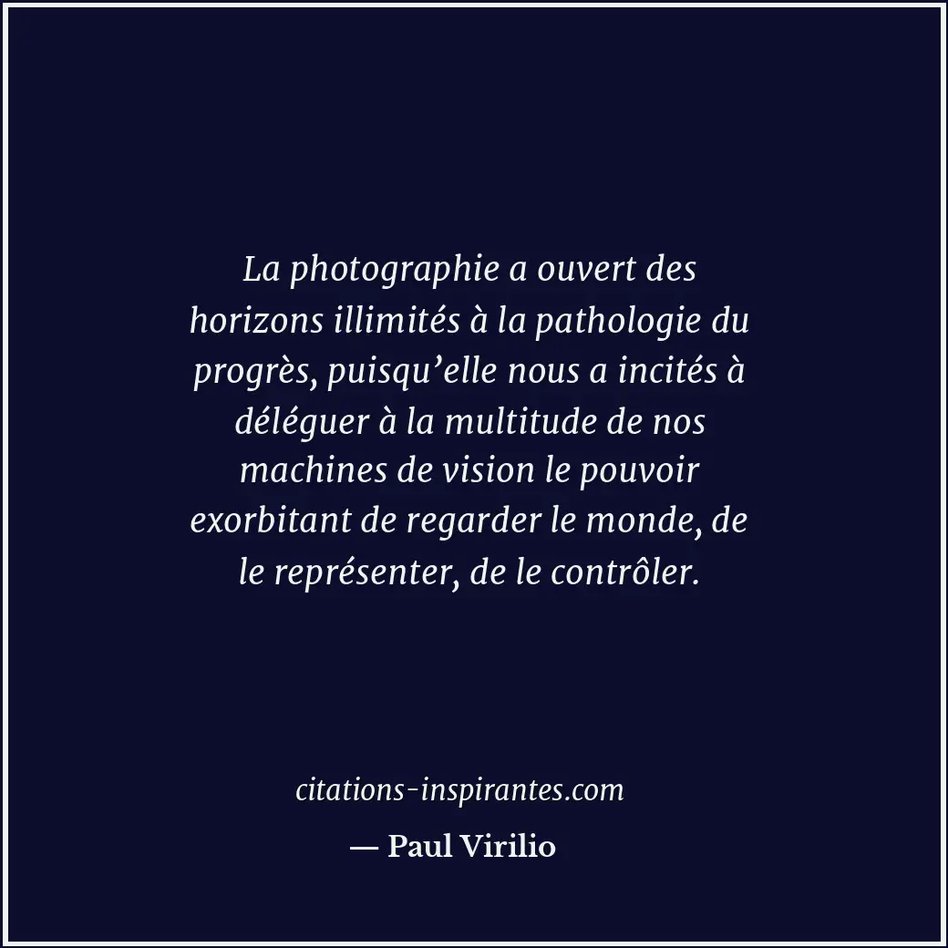 Citation de Paul Virilio