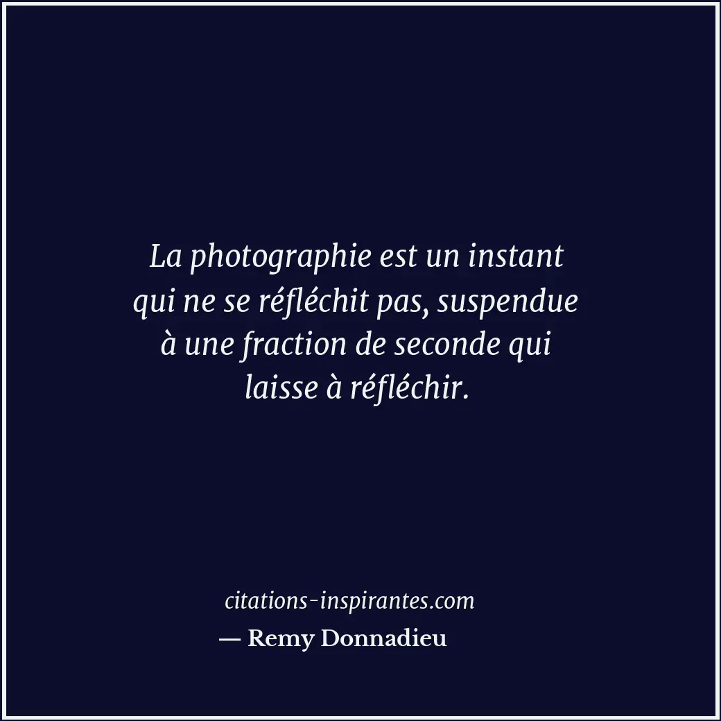 Citation de Remy Donnadieu