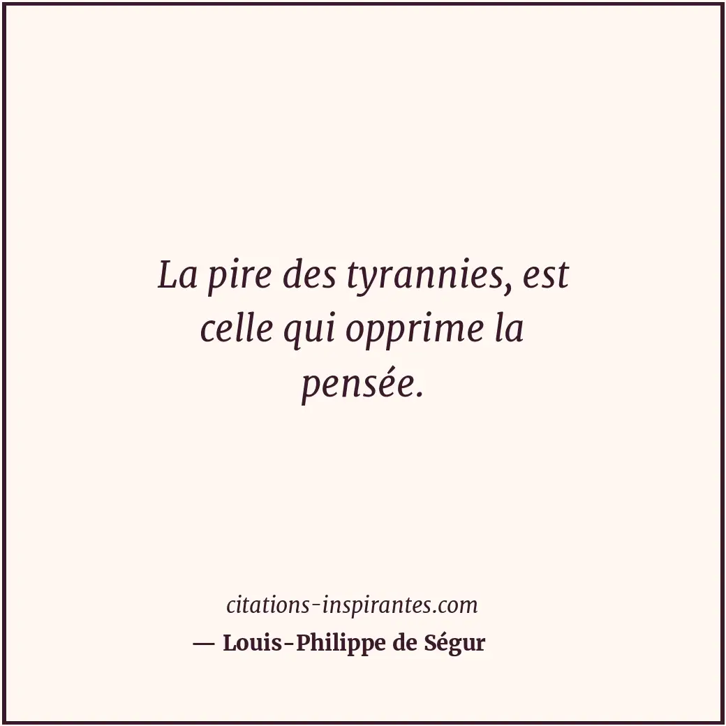 Citation de Louis-Philippe de Ségur