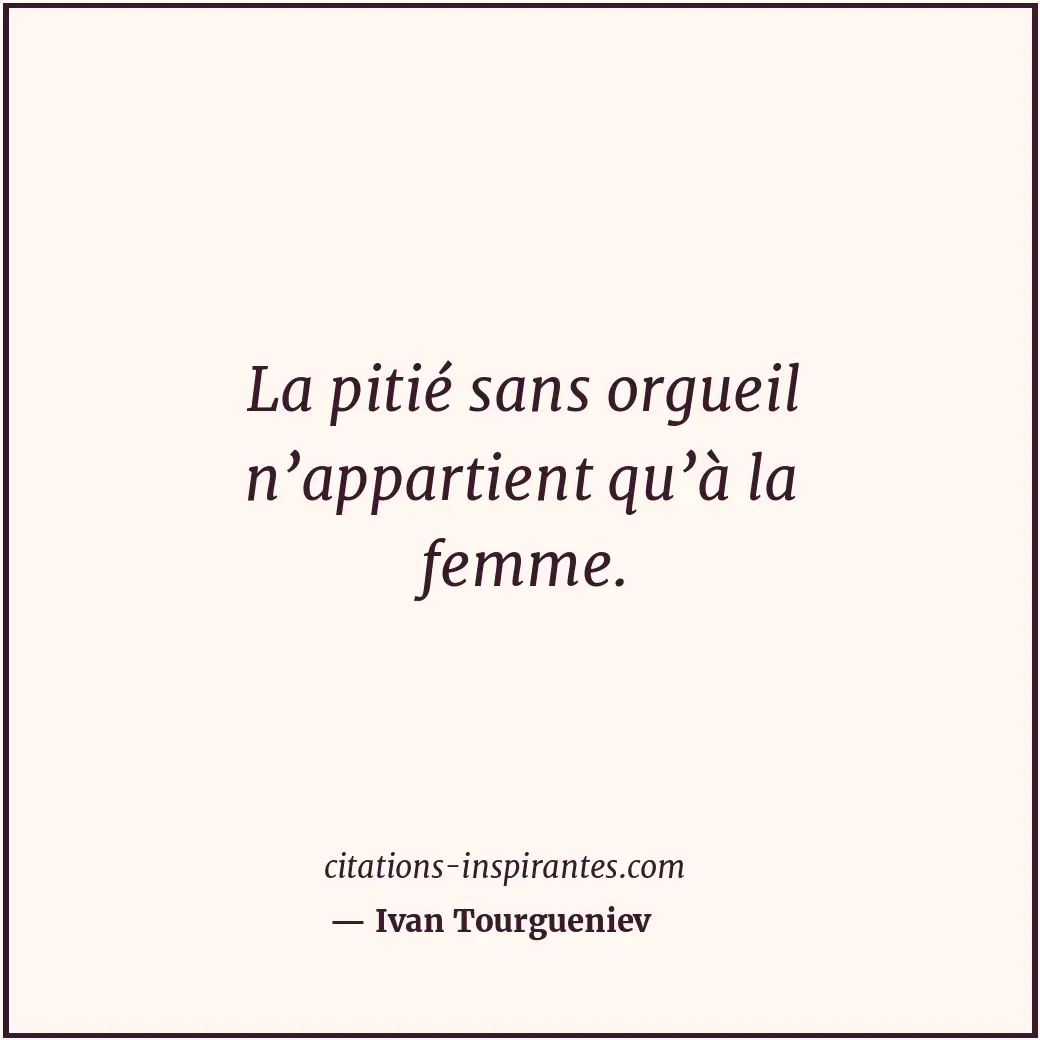 Citation de Ivan Tourgueniev