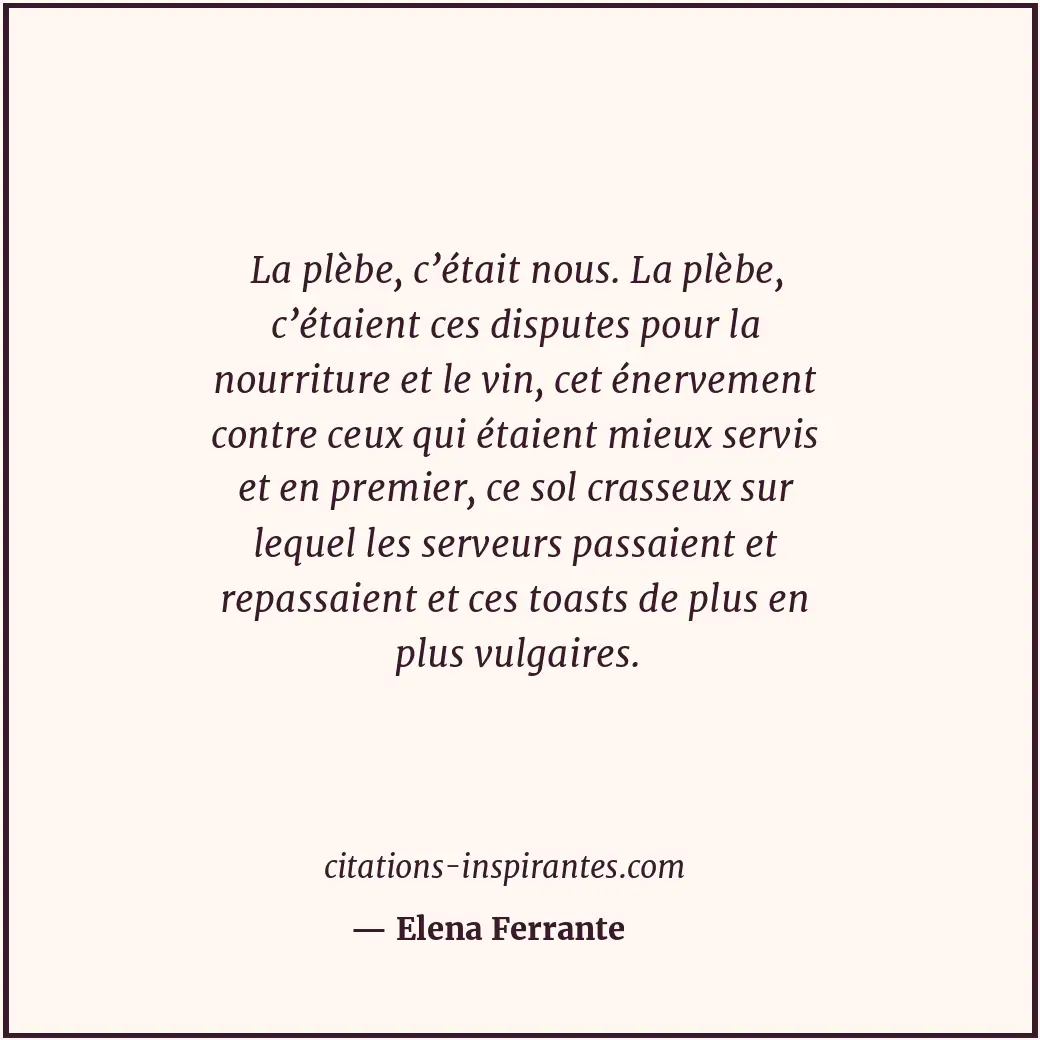 Citation de Elena Ferrante