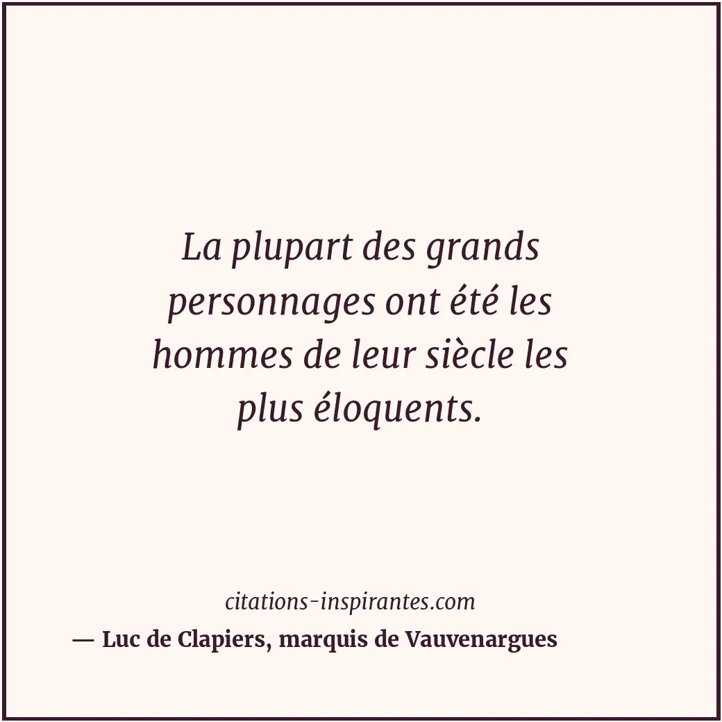 Citation de Luc de Clapiers, marquis de Vauvenargues