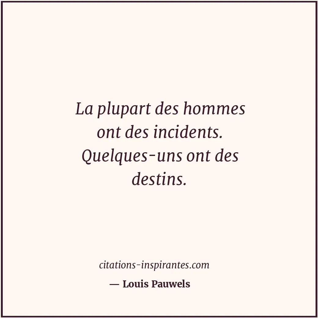 Citation de Louis Pauwels