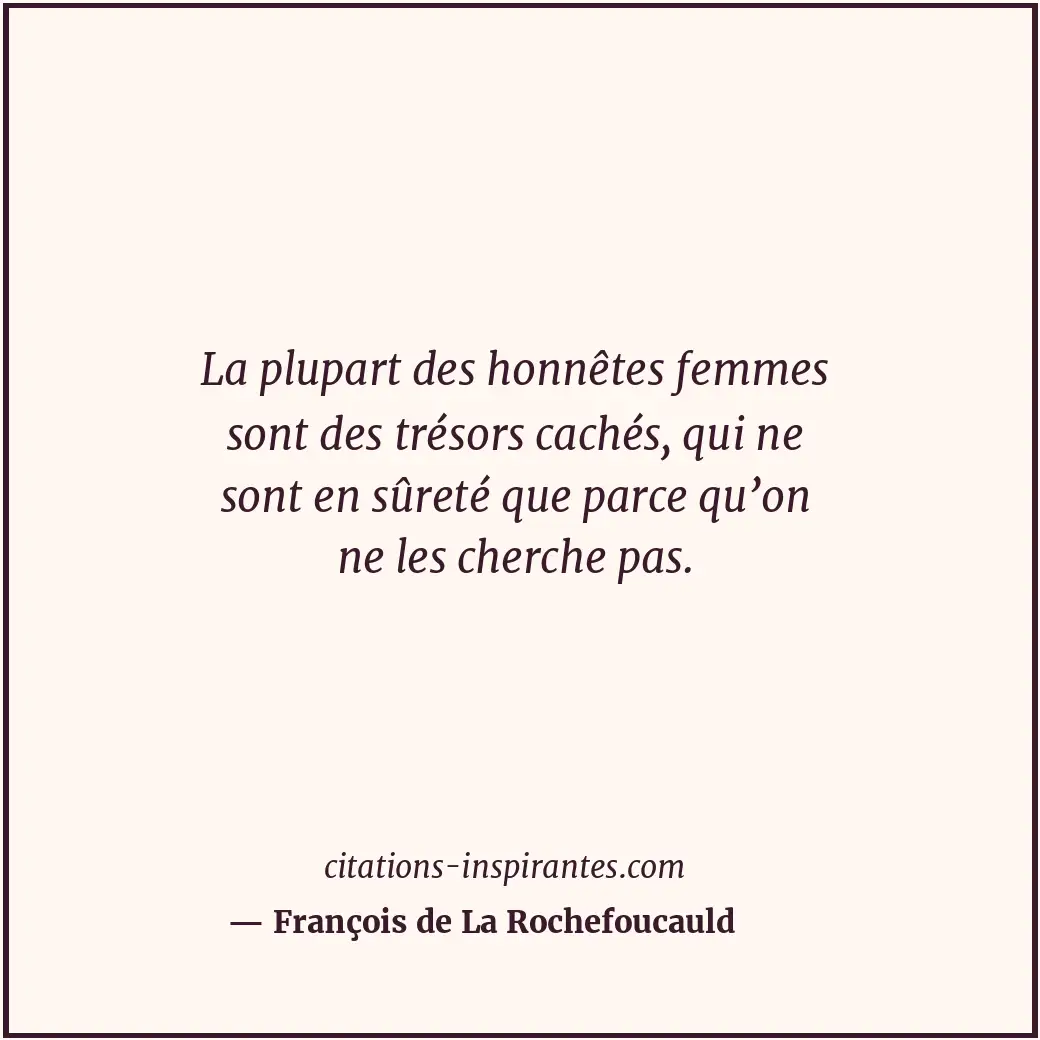 Citation de François de La Rochefoucauld
