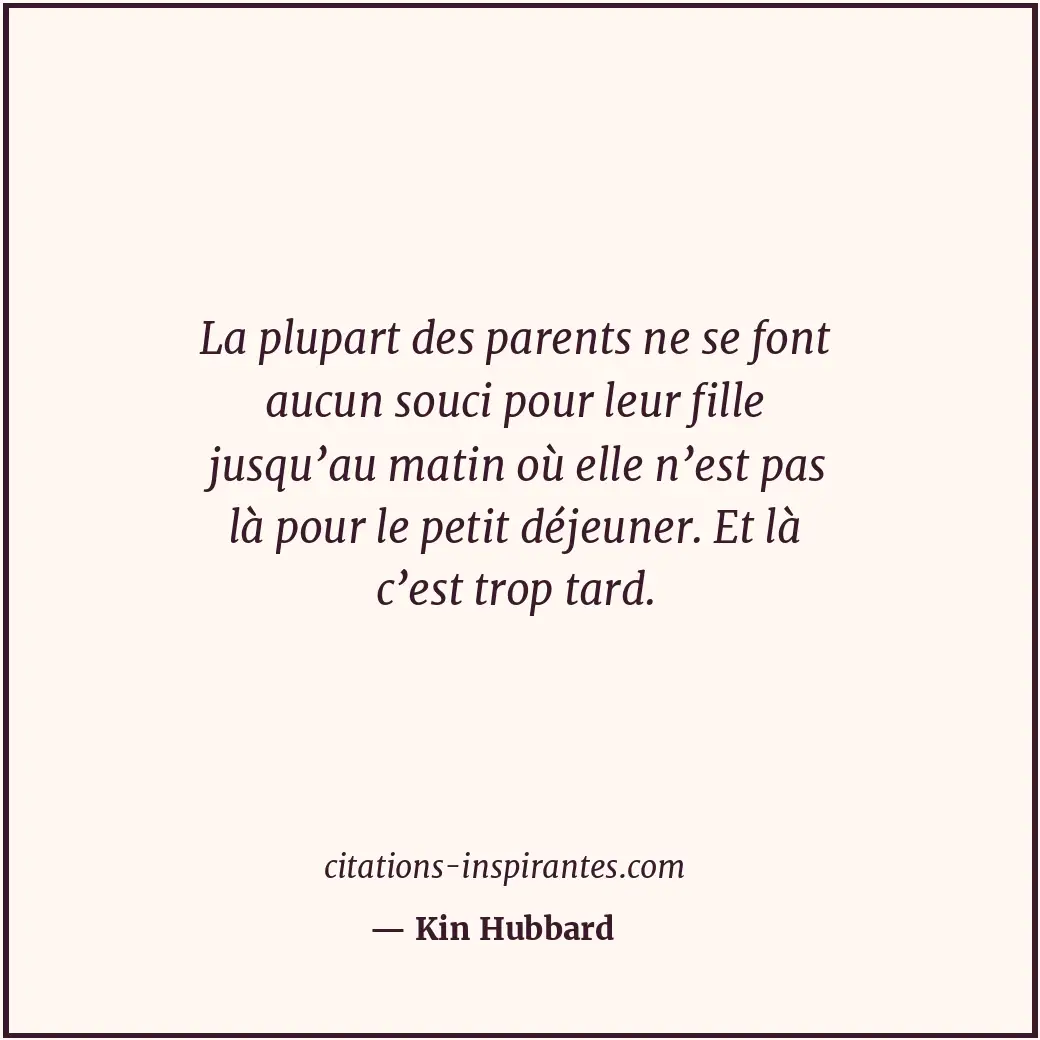Citation de Kin Hubbard