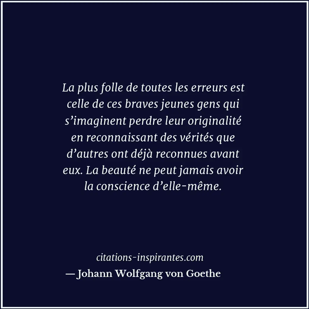 Citation de Johann Wolfgang von Goethe