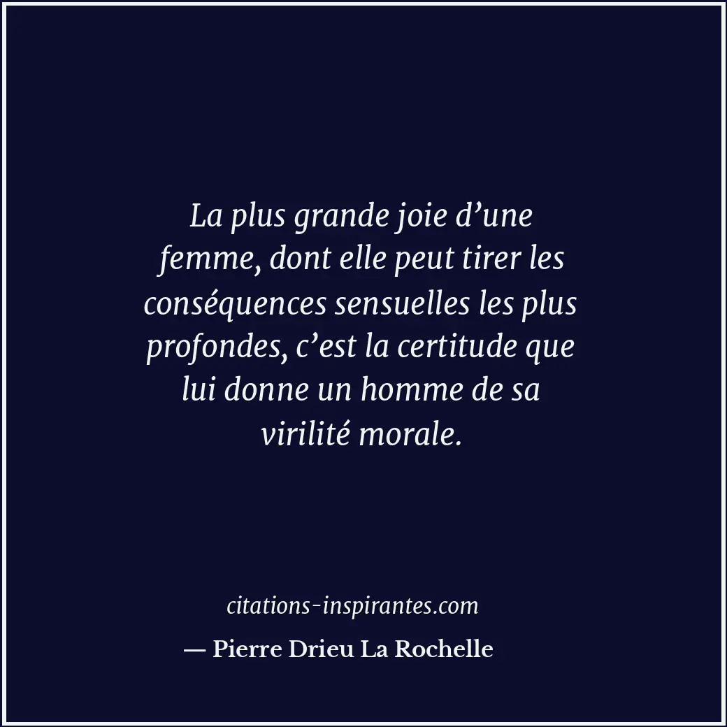 Citation de Pierre Drieu La Rochelle