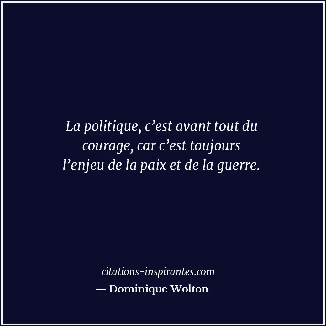 Citation de Dominique Wolton