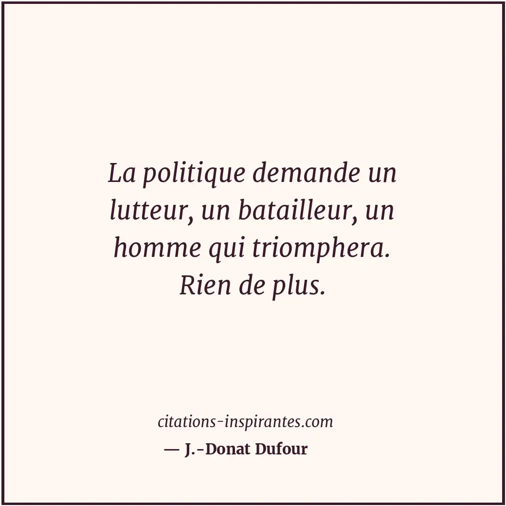 Citation de J.-Donat Dufour