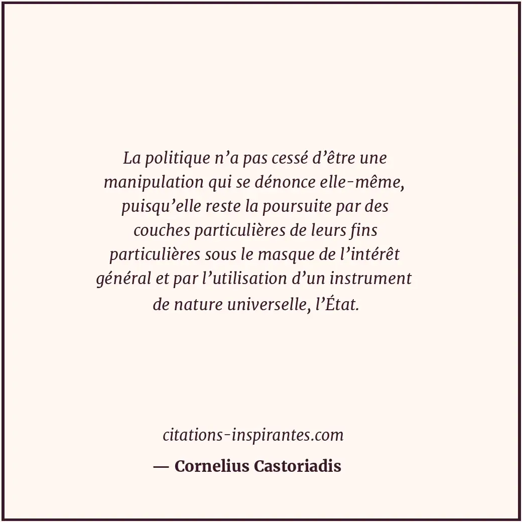 Citation de Cornelius Castoriadis