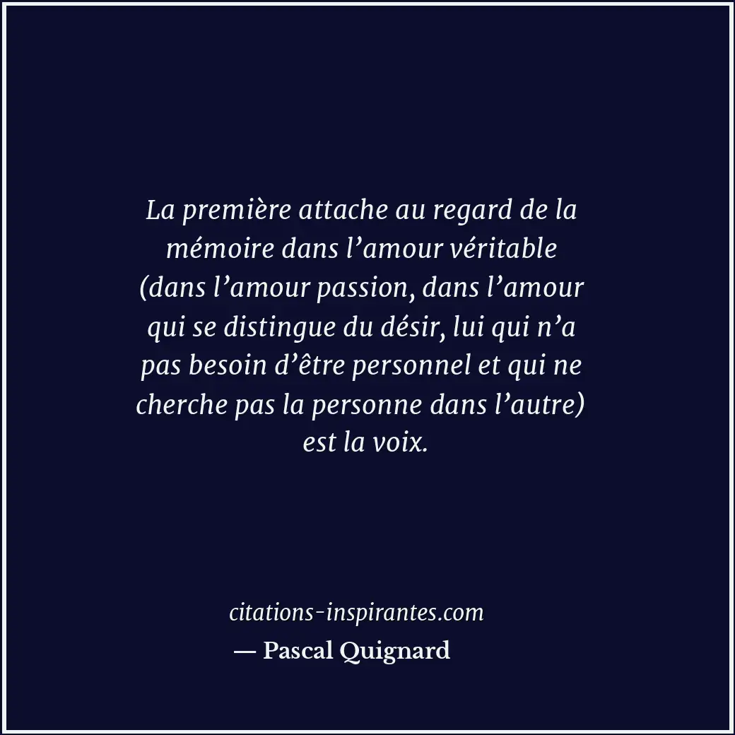Citation de Pascal Quignard