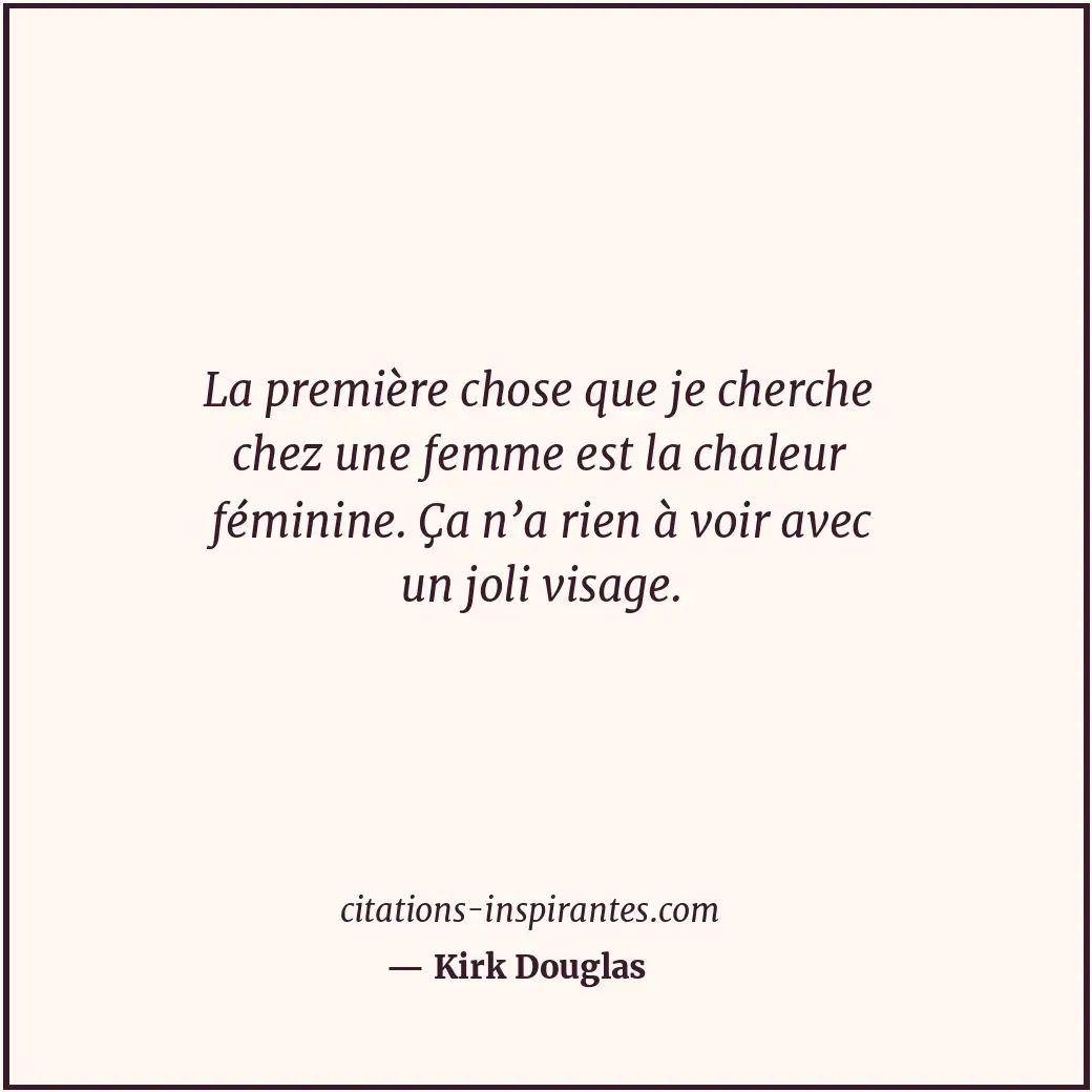 Citation de Kirk Douglas