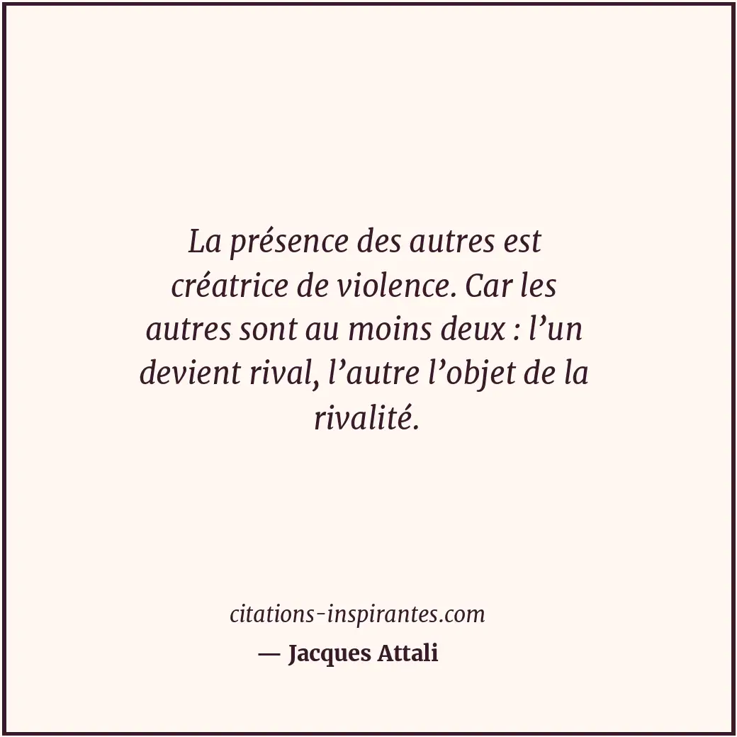 Citation de Jacques Attali