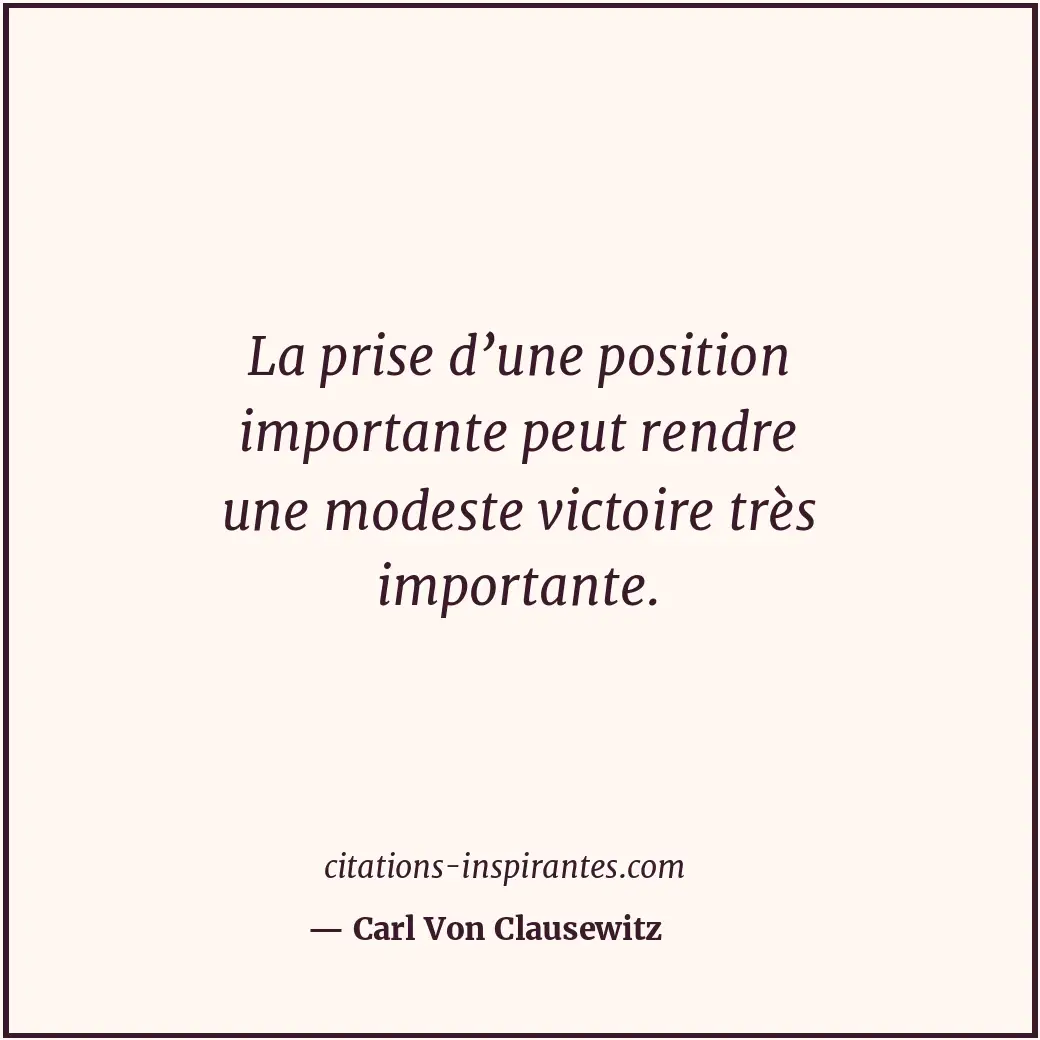 Citation de Carl Von Clausewitz