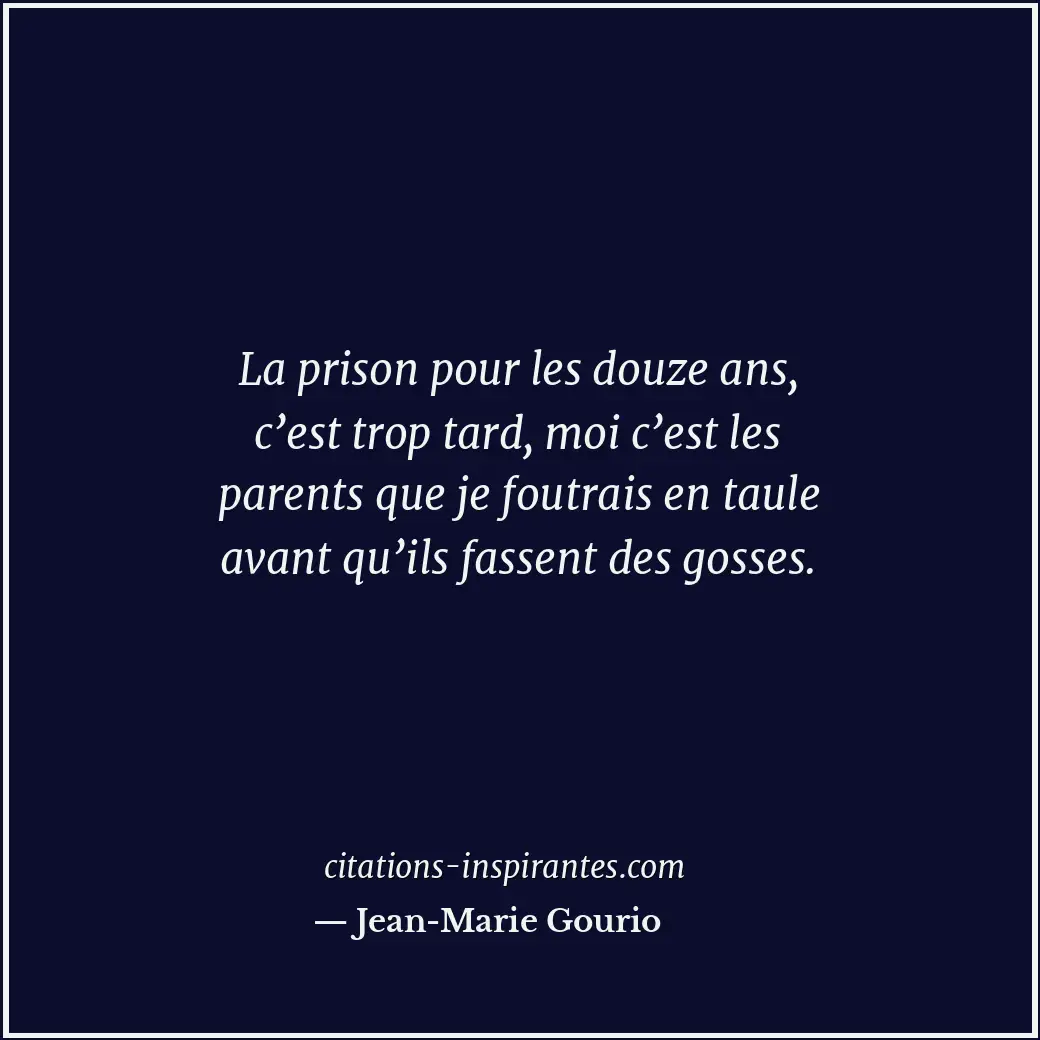 Citation de Jean-Marie Gourio