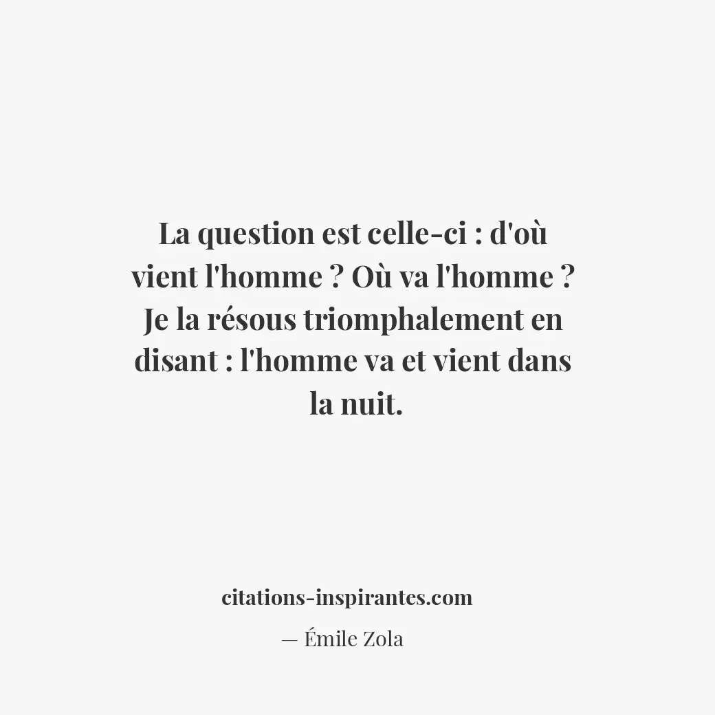 Citation de Émile Zola