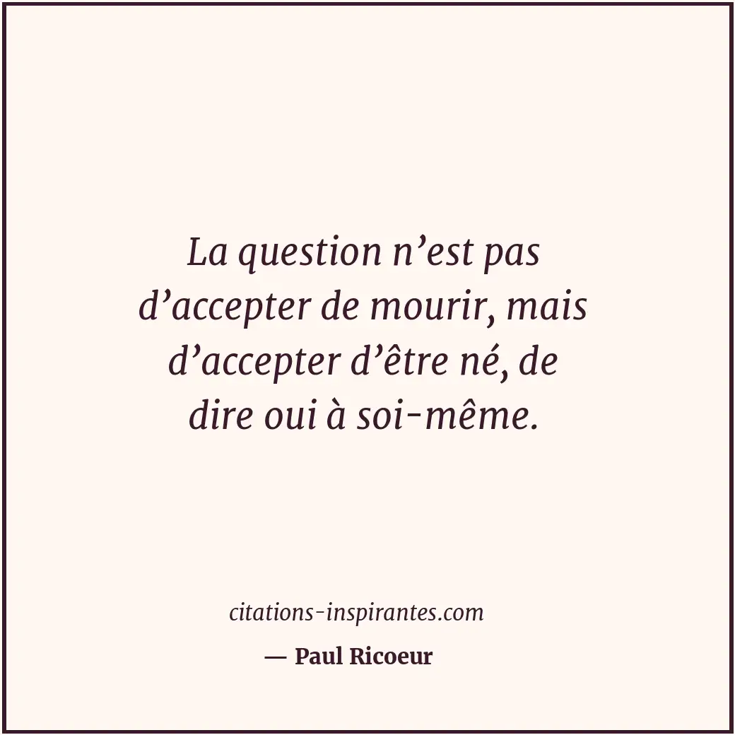 Citation de Paul Ricoeur