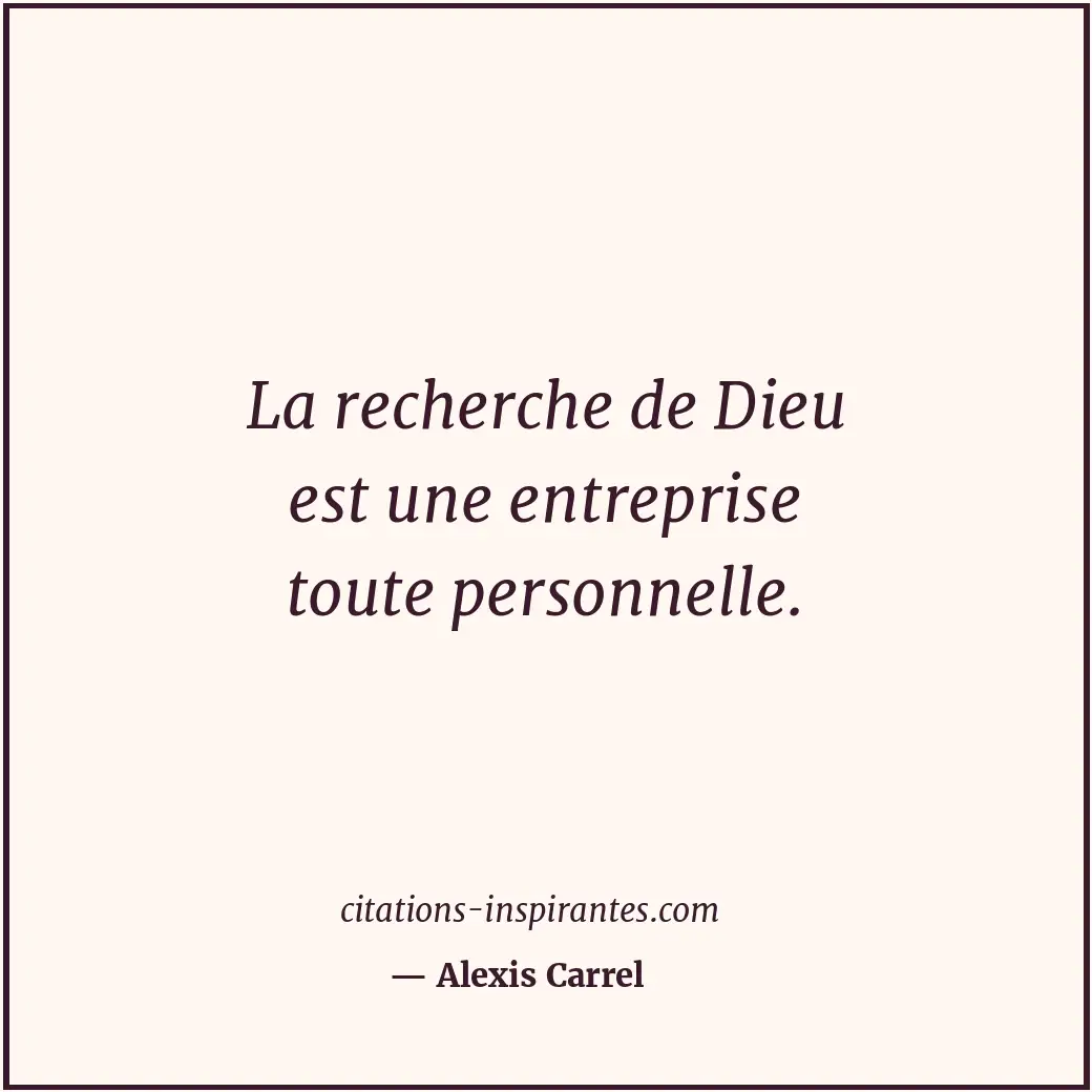 Citation de Alexis Carrel