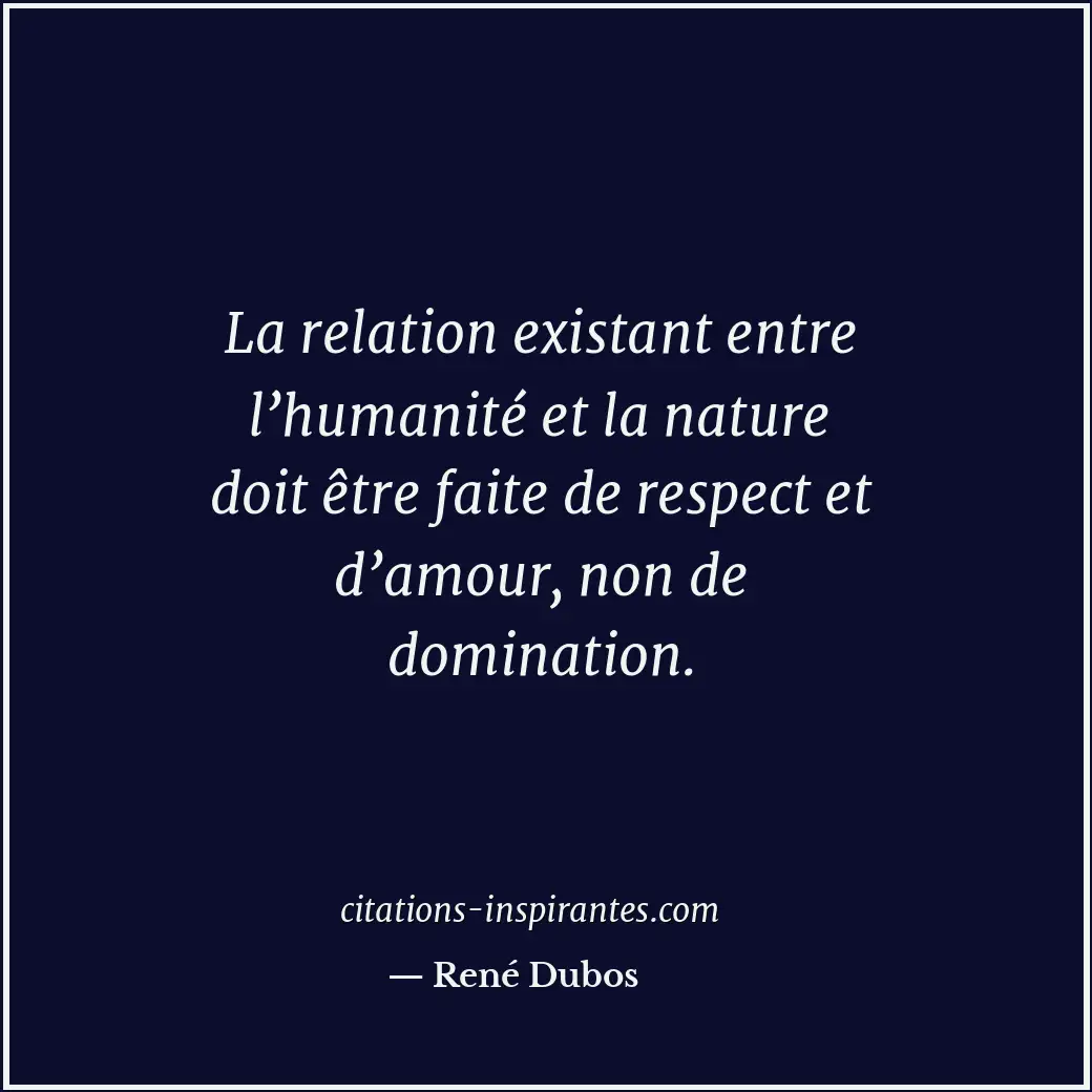 Citation de René Dubos