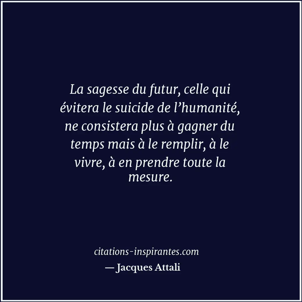 Citation de Jacques Attali