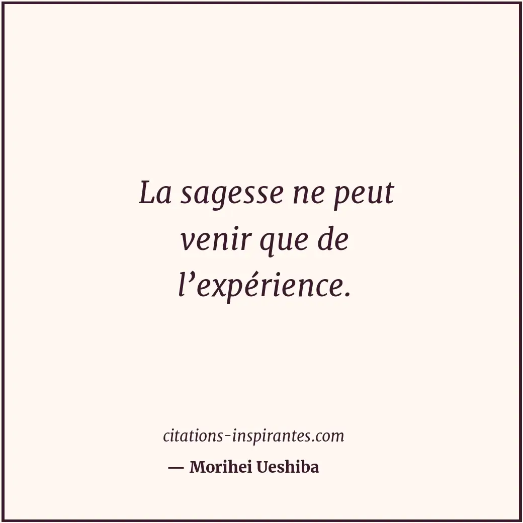 Citation de Morihei Ueshiba