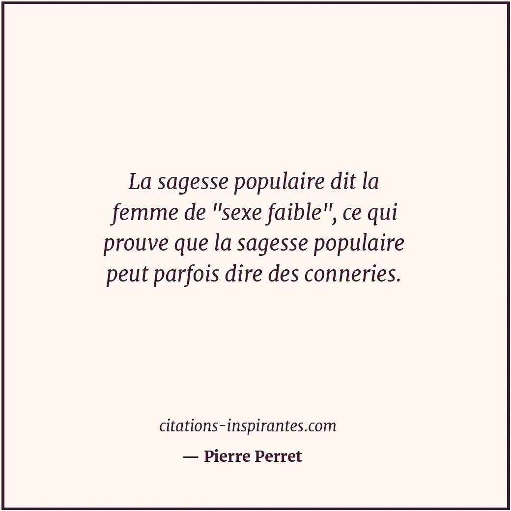 Citation de Pierre Perret