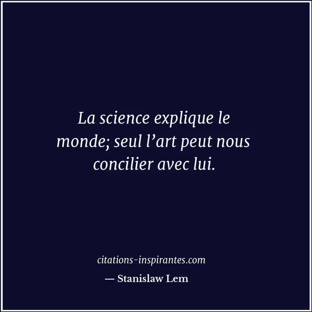 Citation de Stanislaw Lem