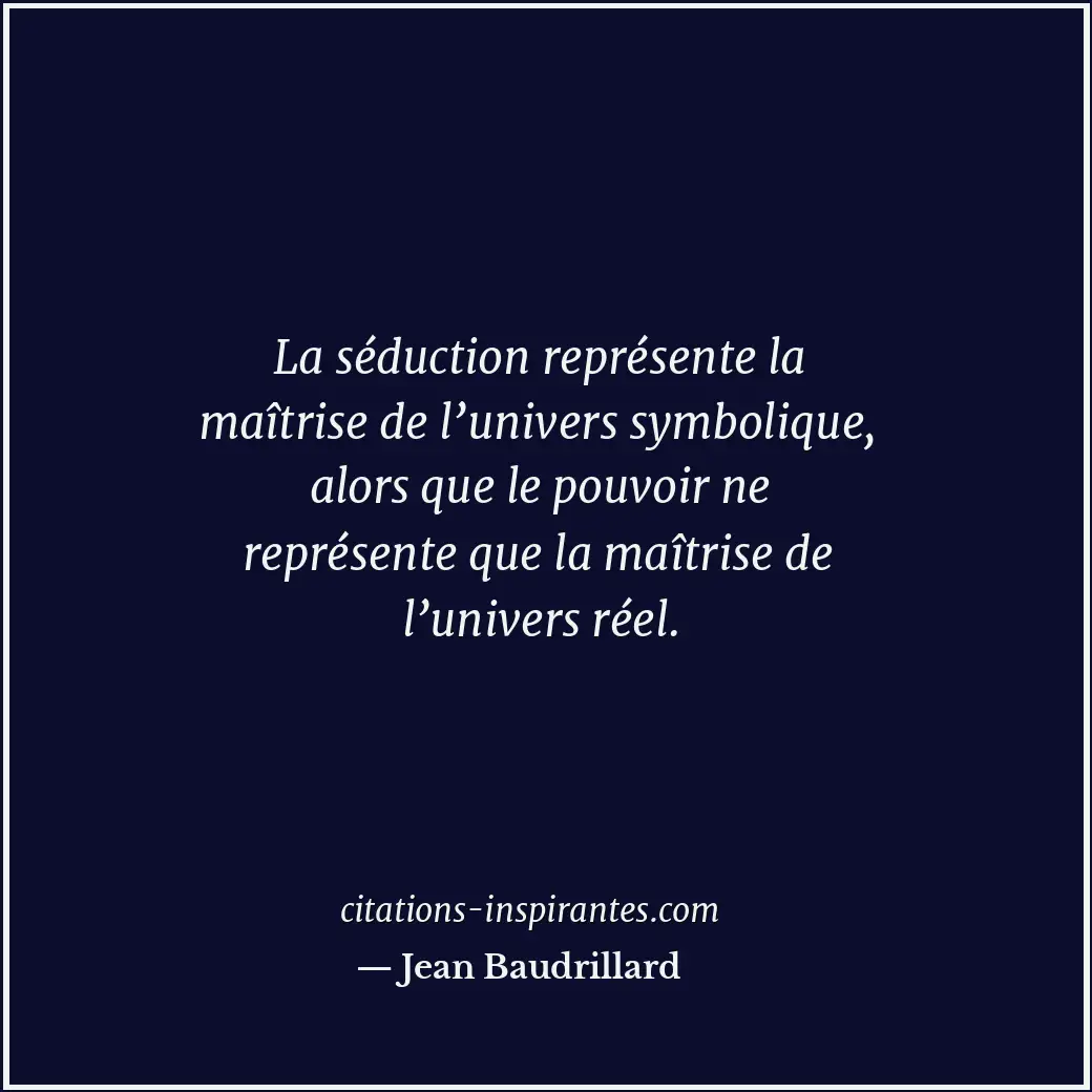 Citation de Jean Baudrillard