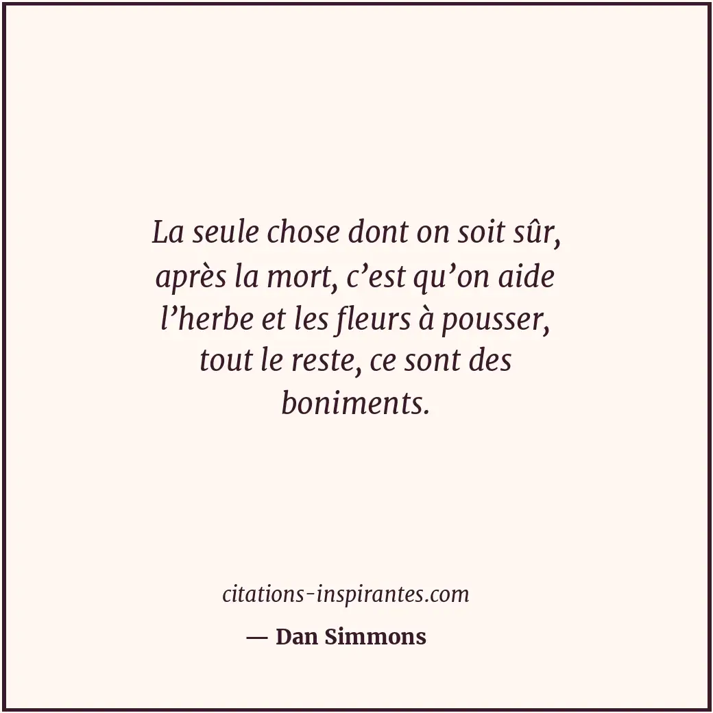 Citation de Dan Simmons