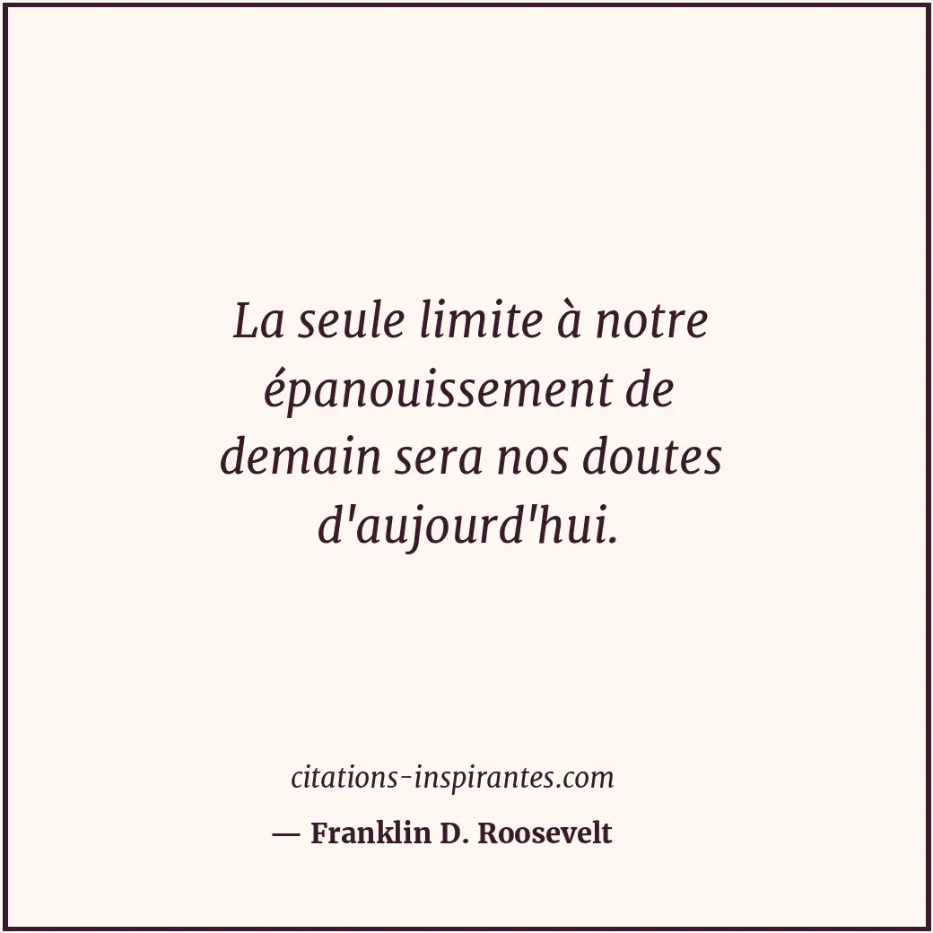 Citation de Franklin D. Roosevelt