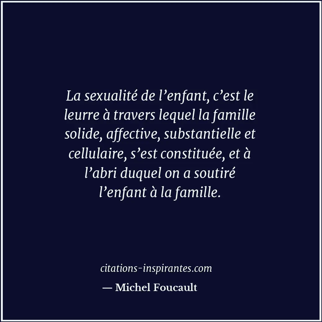 Citation de Michel Foucault