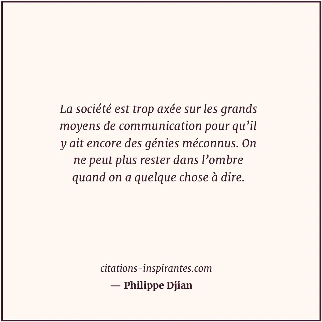 Citation de Philippe Djian
