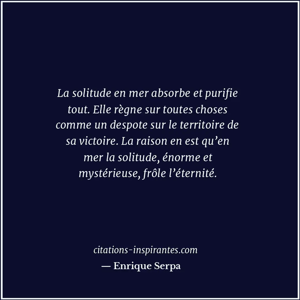 Citation de Enrique Serpa