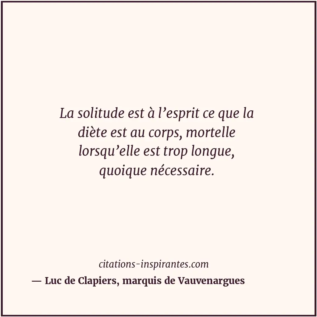 Citation de Luc de Clapiers, marquis de Vauvenargues