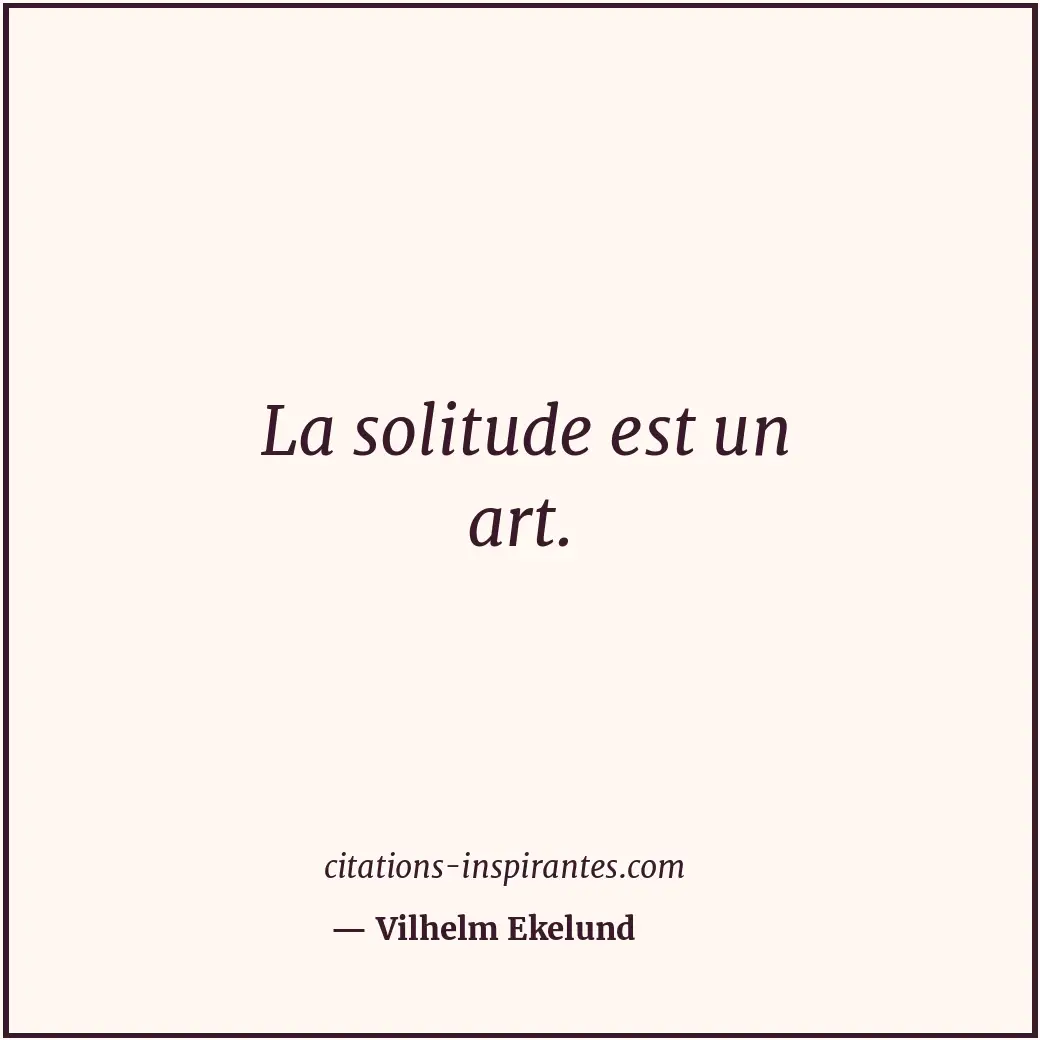 Citation de Vilhelm Ekelund